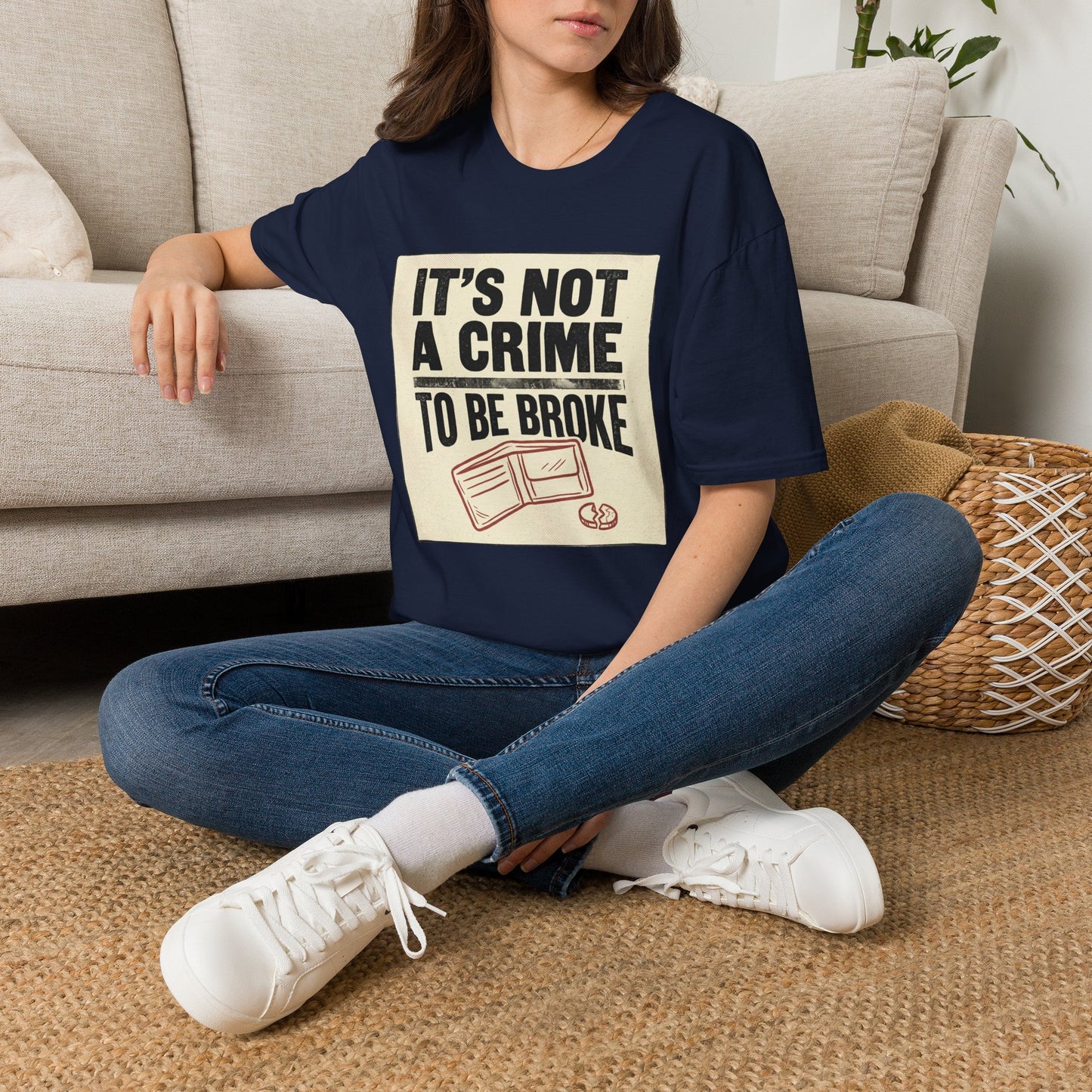 It's Not a Crime to Be Broke T-Shirt