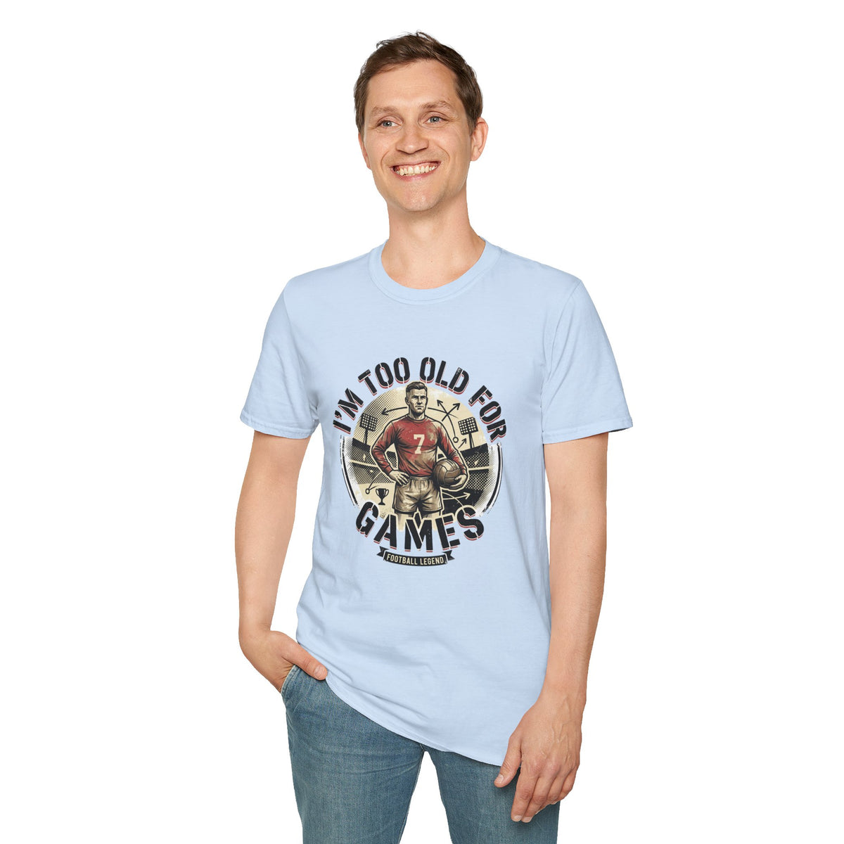 I'm Too Old for Games T-Shirt — Vintage Football Player Retro Tee