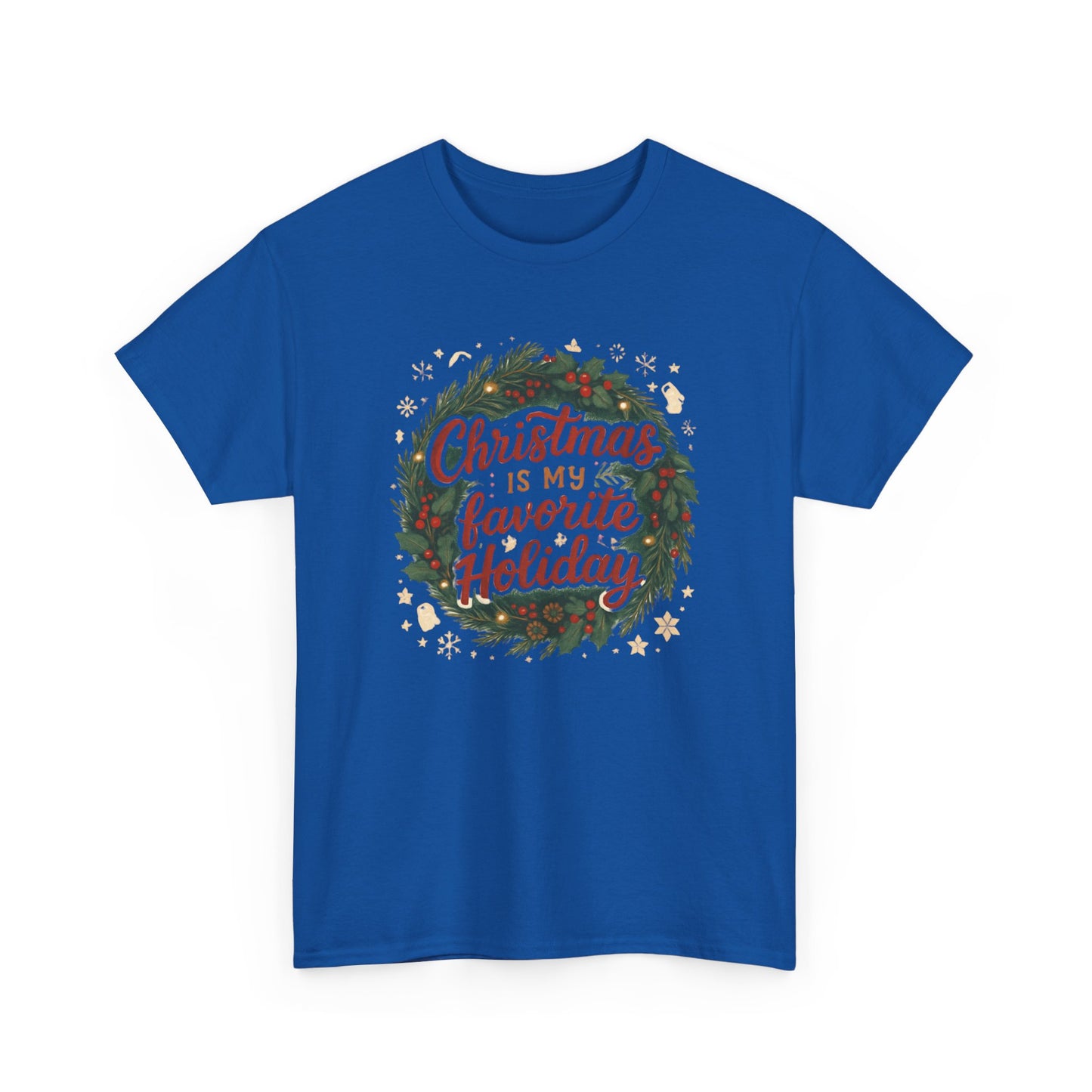 Christmas Is My Favorite Holiday T-Shirt