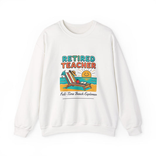 Retired Teacher Crewneck Sweatshirt | Beach Life, Retirement, Personalized Year