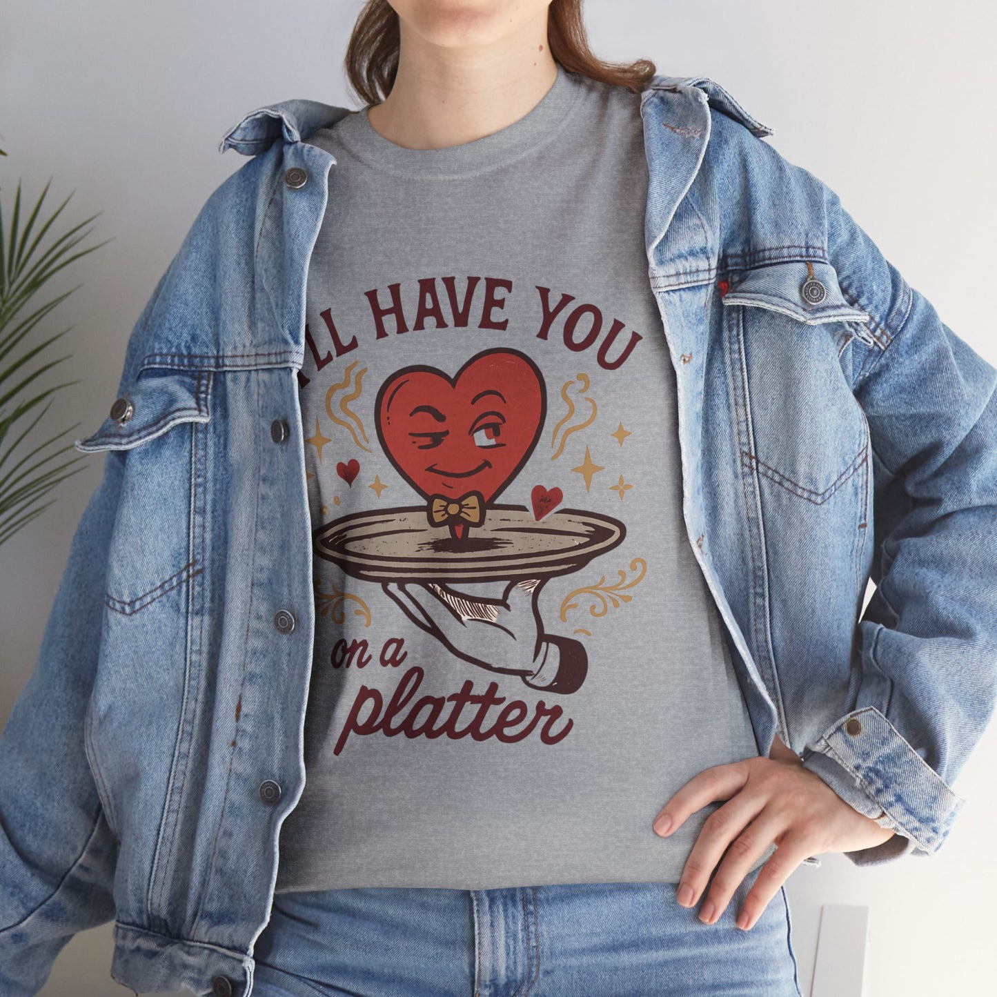 Valentine Heart on a Platter T-Shirt — I'll Have You on a Platter Cute Romantic Tee