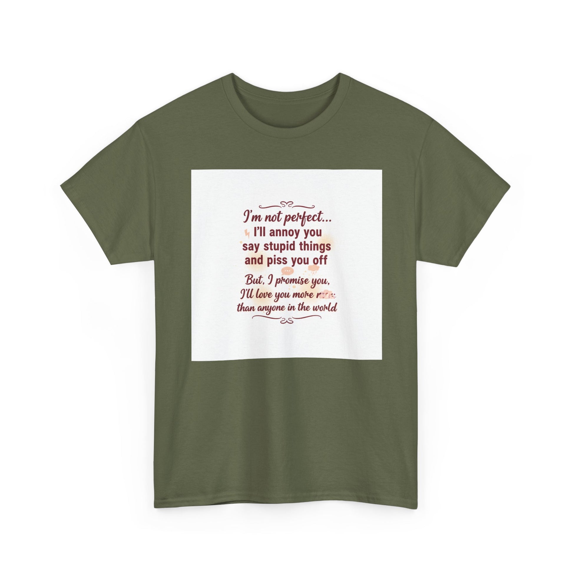 Funny Relationship Tee — “I’m Not Perfect… I’ll Annoy You” Couples T‑Shirt Printify