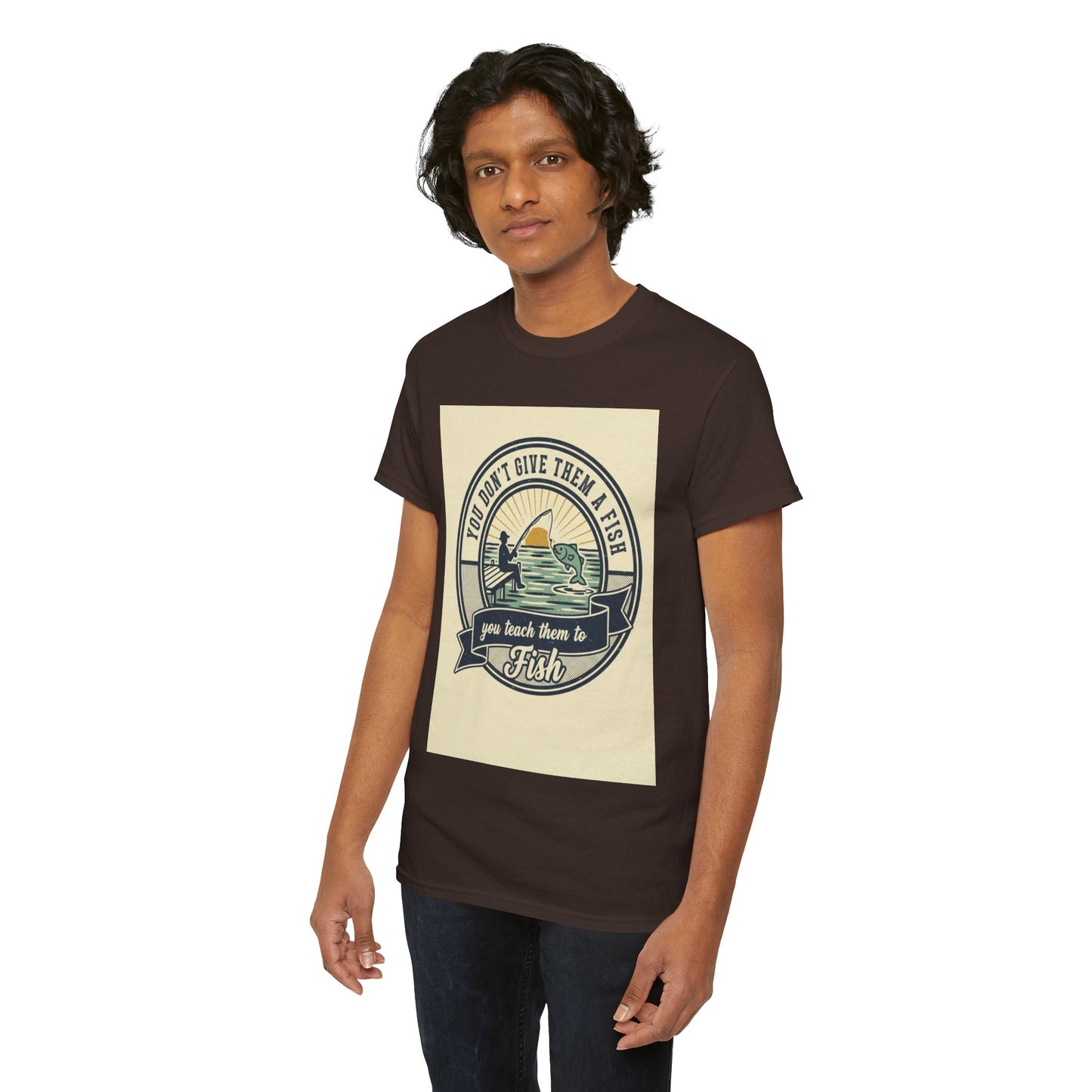 Fishing Vintage Badge T-Shirt — "You Don’t Give Them a Fish, You Teach Them to Fish" Graphic Tee
