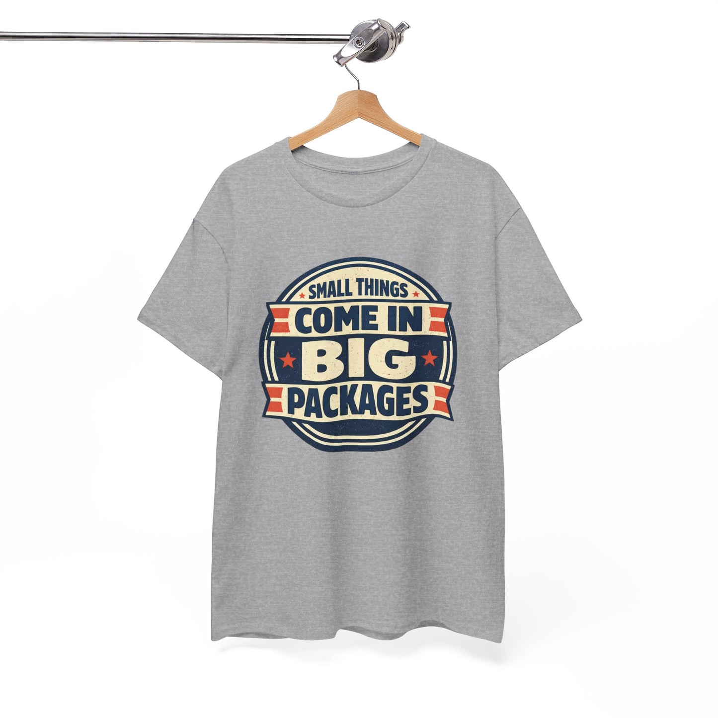 T-Shirt — "Small Things Come in Big Packages" Retro Badge Tee