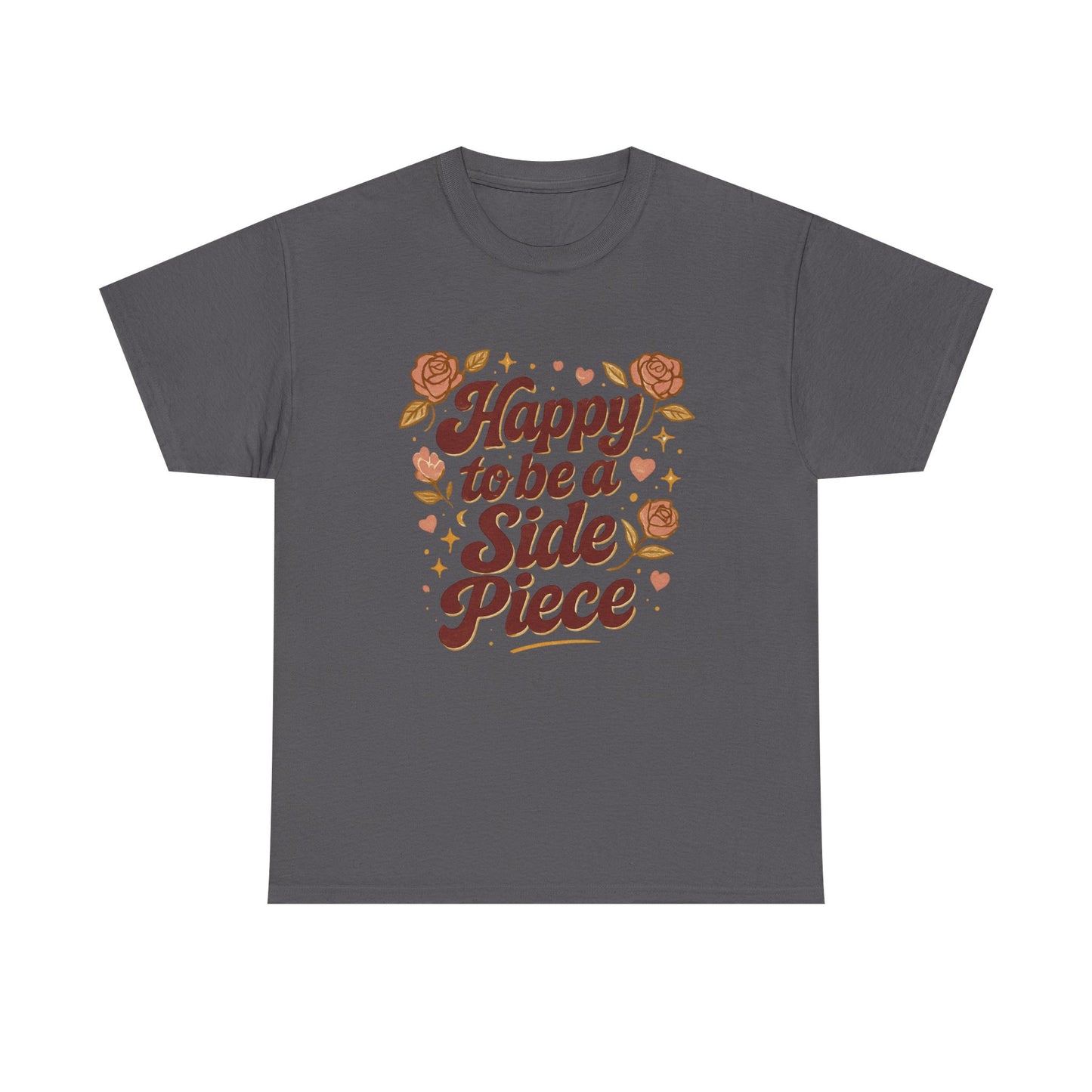 Happy to Be a Side Piece Tee — Retro Floral Statement T-Shirt