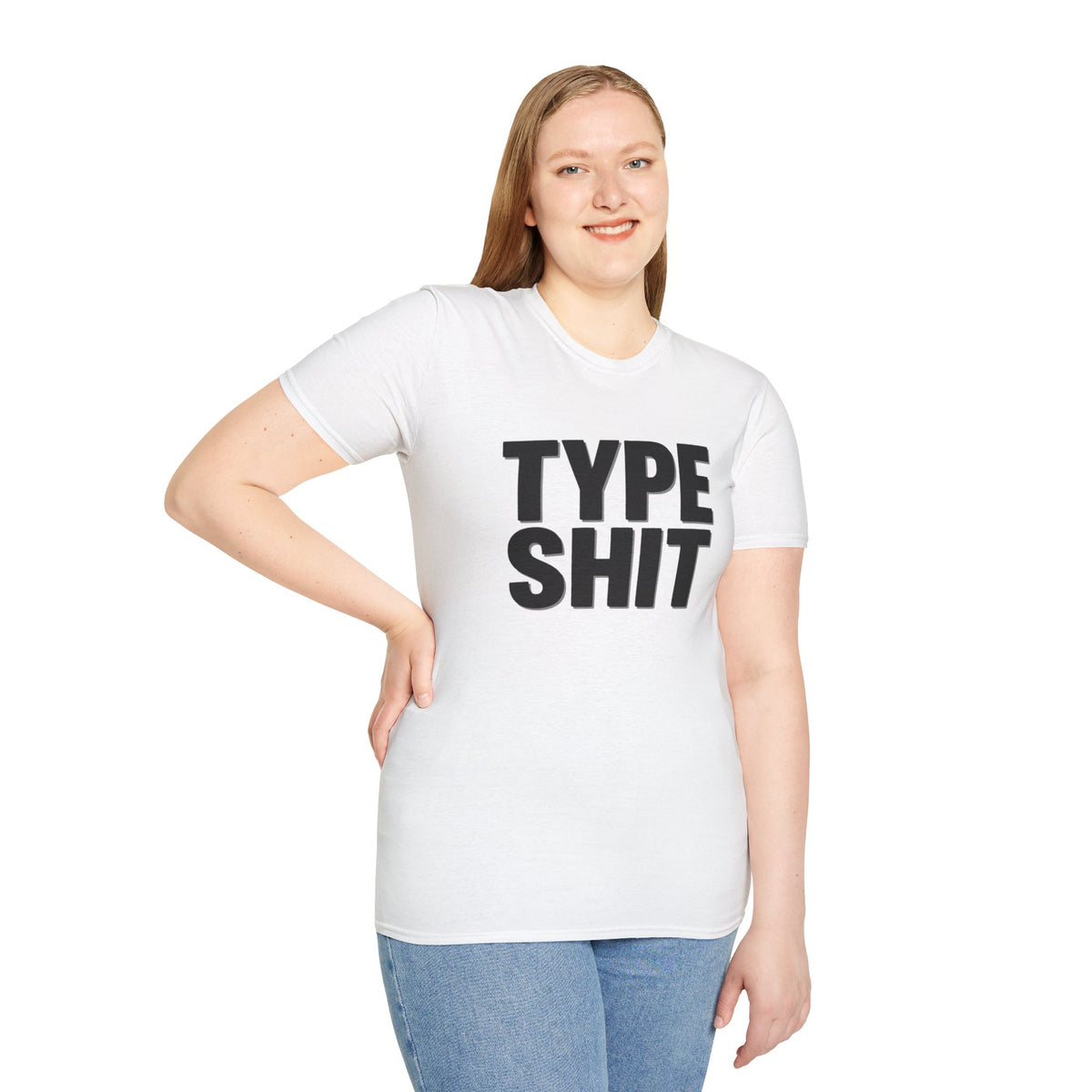 Type Shit Graphic T‑Shirt — Funny Bold Text Tee for Typographers & Designers