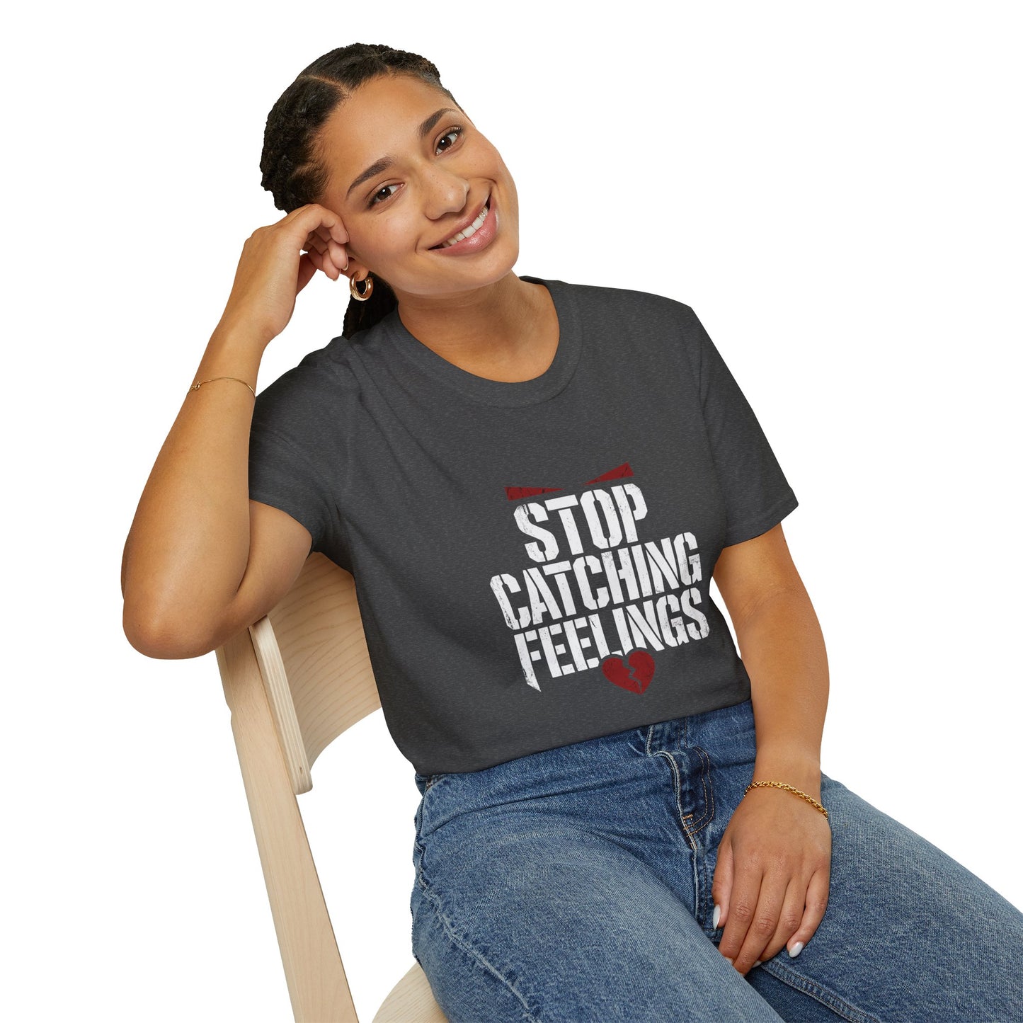Stop Catching Feelings T-Shirt — Funny Heartbreak Graphic Tee