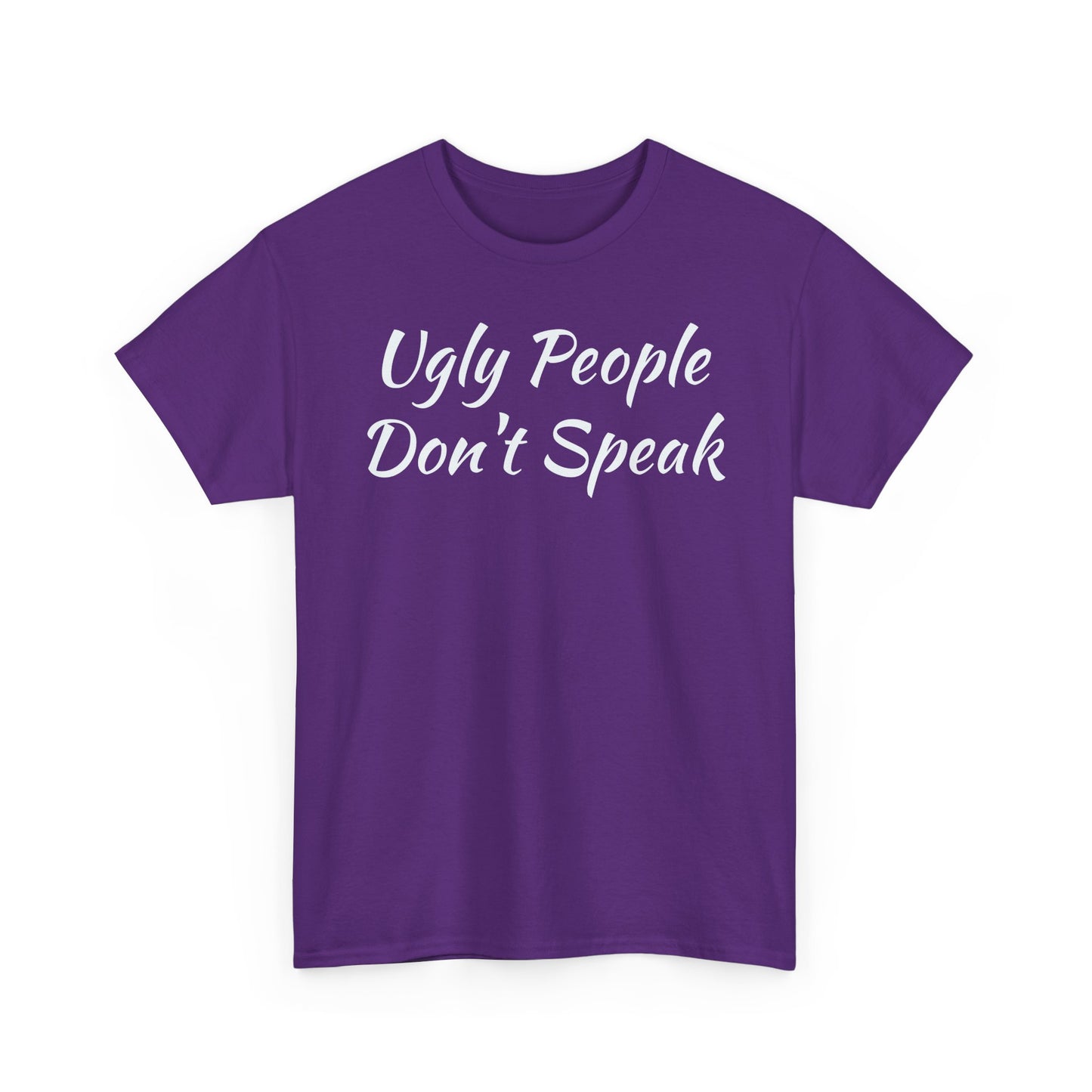 Ugly People Don't Speak