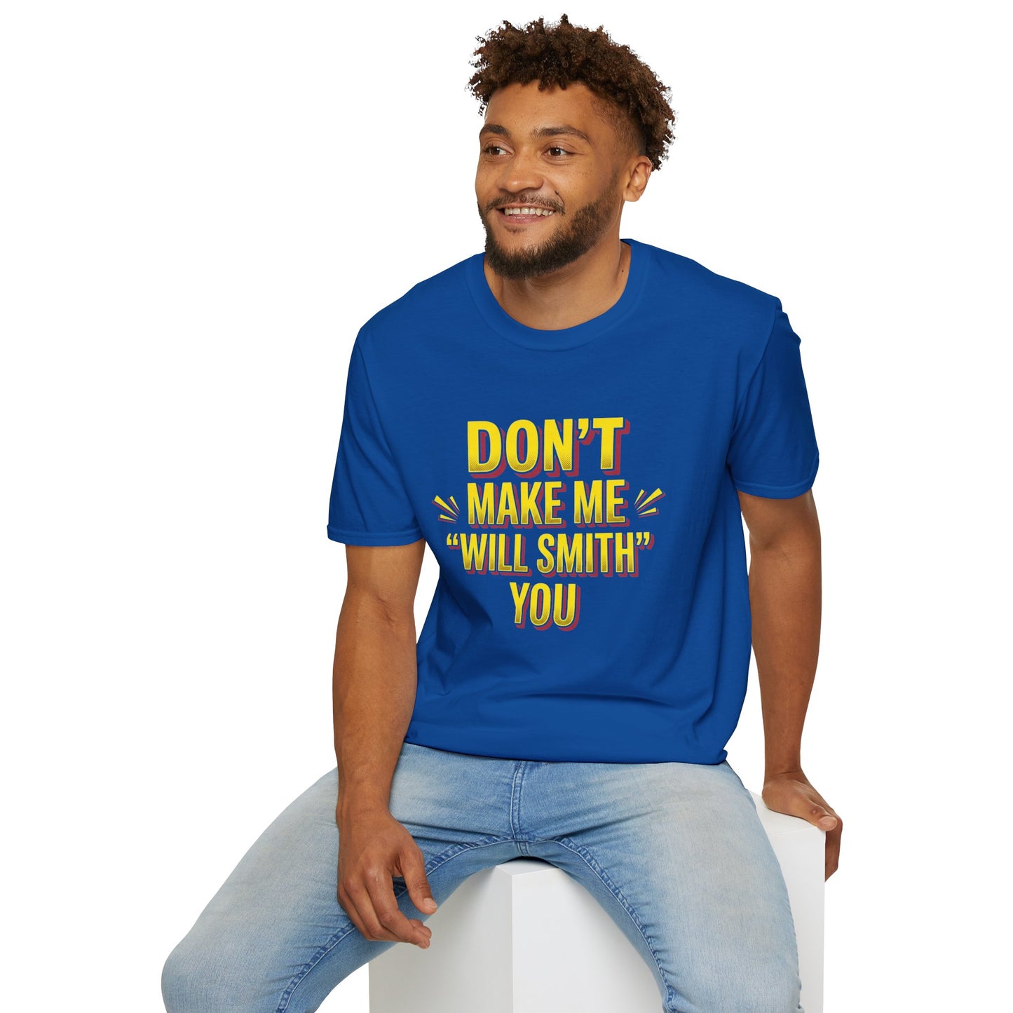 Don't Make Me "Will Smith" T-Shirt — Bold Yellow Graphic Tee