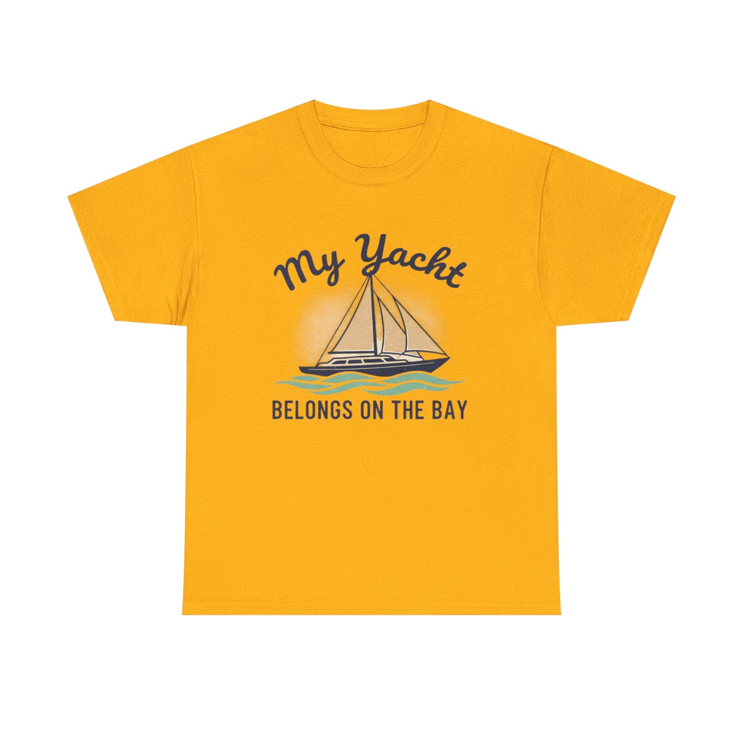 Sailboat Graphic Tee - "My Yacht Belongs on the Bay" Casual Nautical T-Shirt