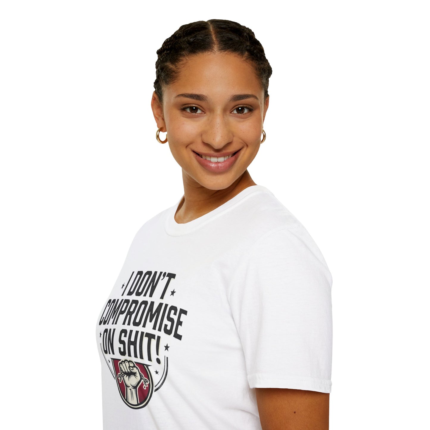 I Don't Compromise On Shit T-Shirt — Bold Fist Graphic Tee for Strong-Willed Adults