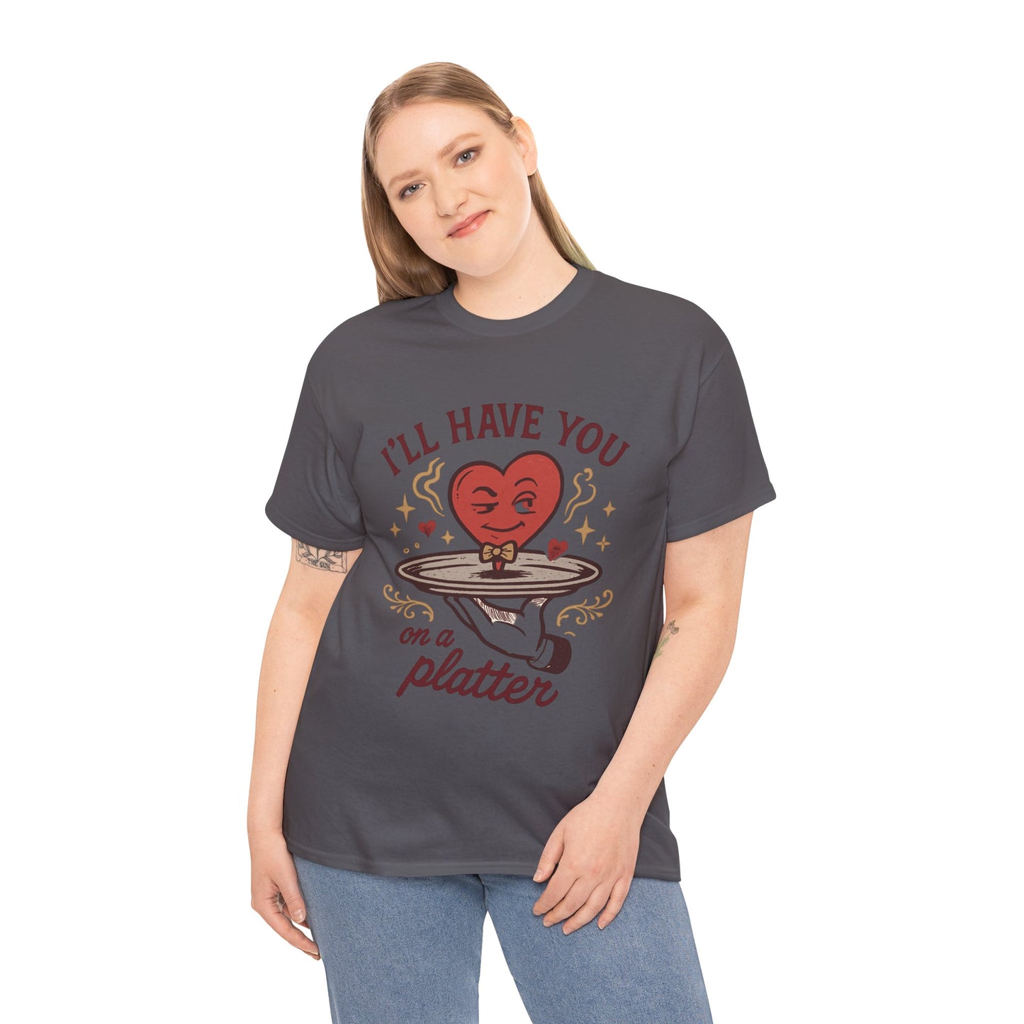 Valentine Heart on a Platter T-Shirt — I'll Have You on a Platter Cute Romantic Tee
