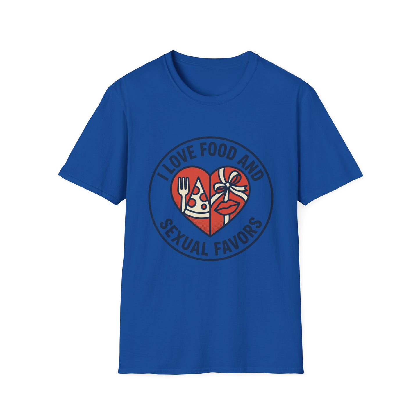 "I Love Food and Sexual Favors" Graphic Tee (Heart Pizza & Candy Design)