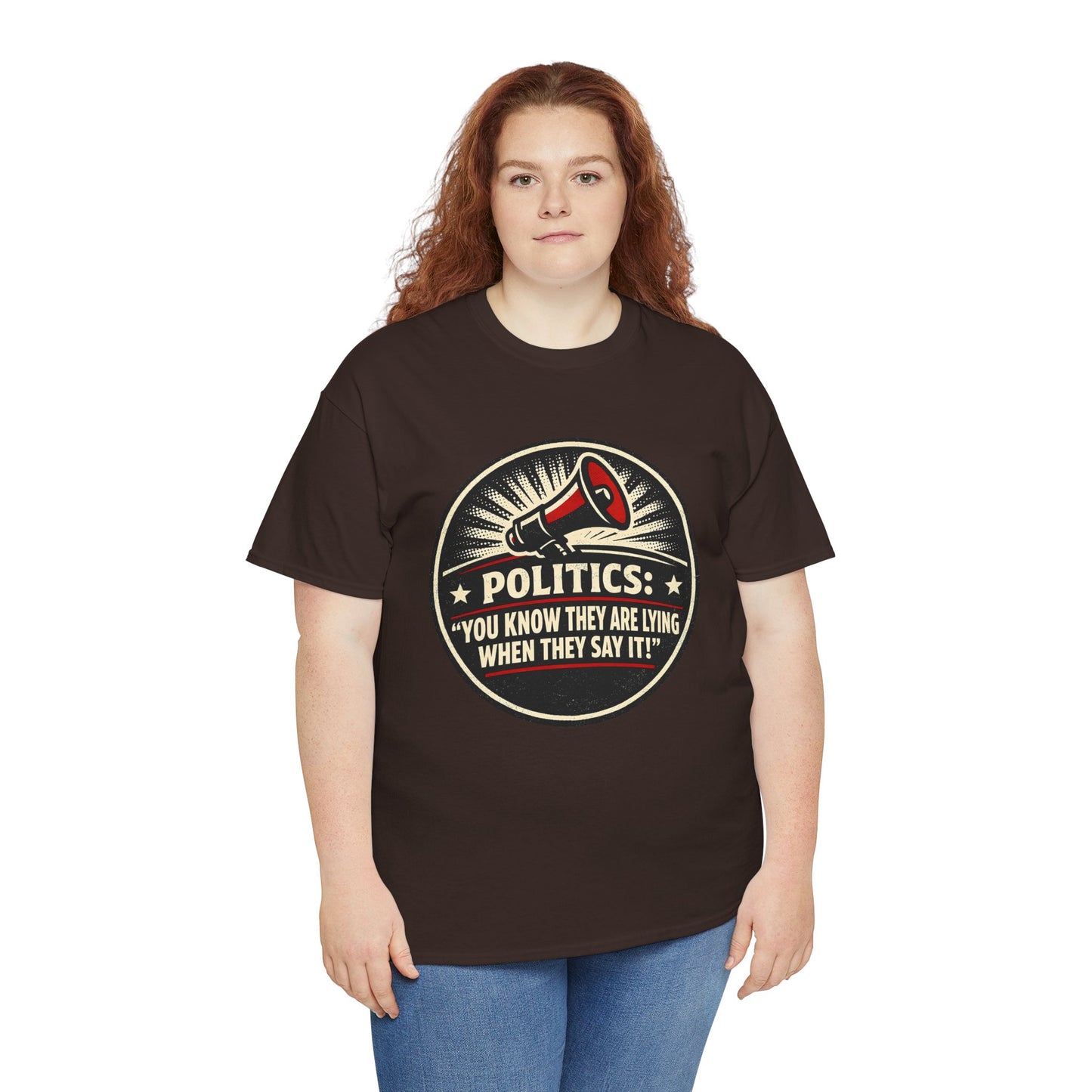 Political Satire T-Shirt — "Politics: You Know They Are Lying When They Say It" Retro Megaphone Tee