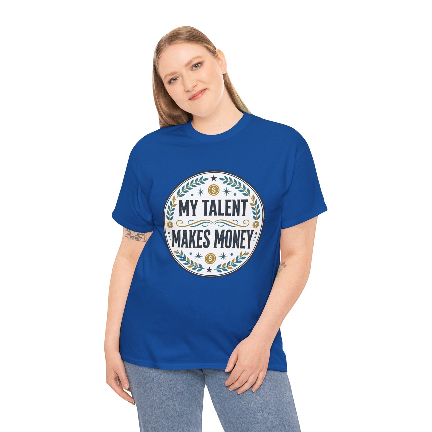 My Talent Makes Money T-Shirt — Inspirational Hustle Graphic Tee Printify