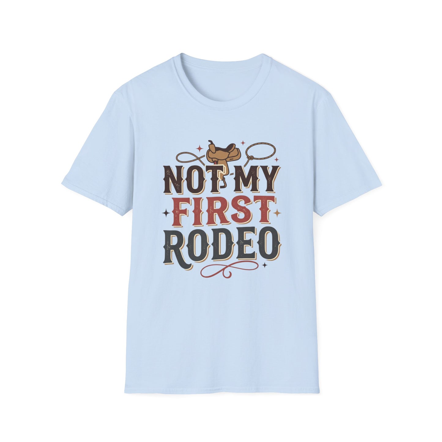 Not My First Rodeo T-Shirt