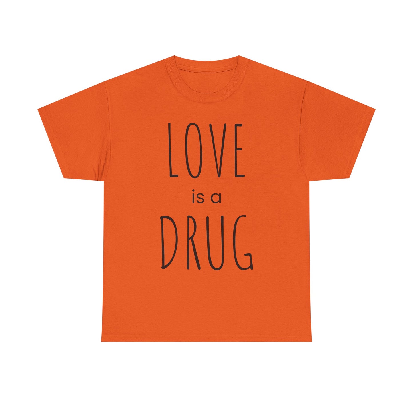 Love is a Drug