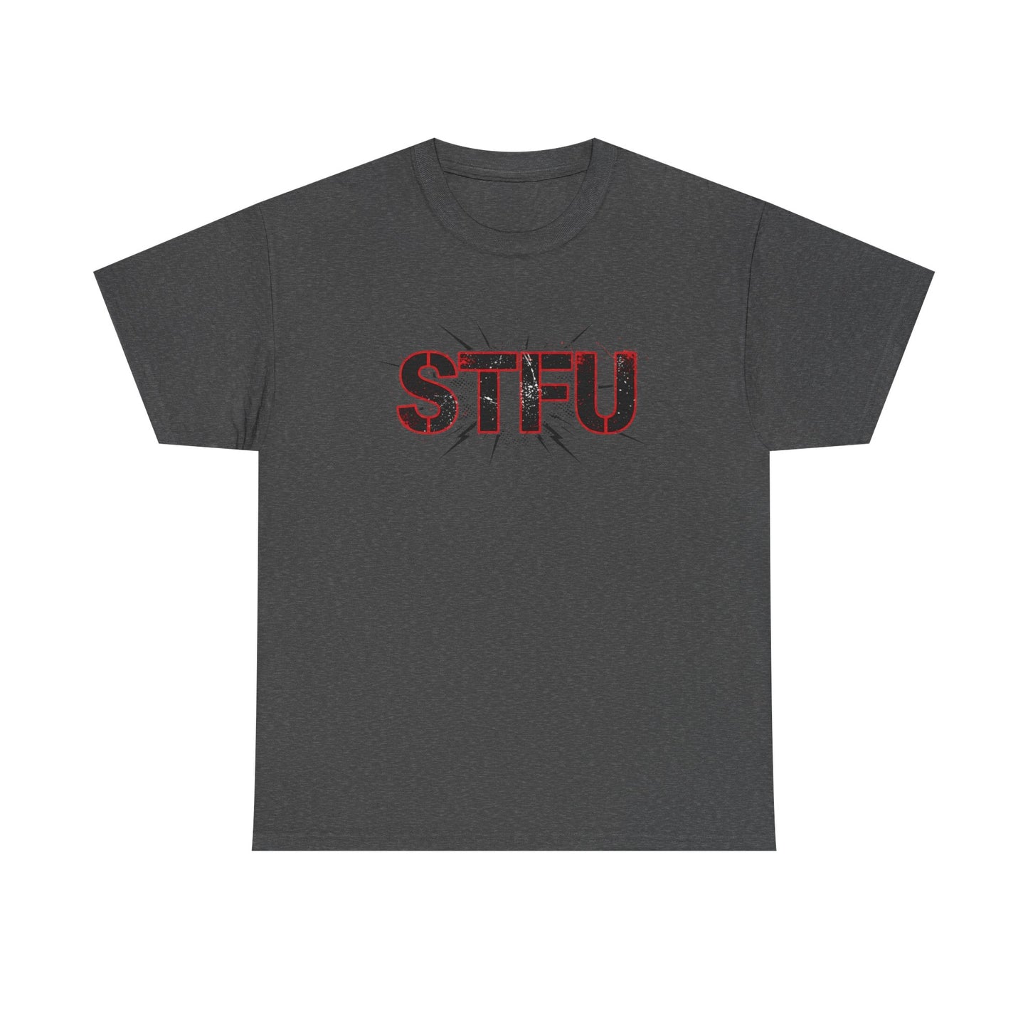 STFU Graphic Tee — Bold Distressed Text Shirt for Statement Style Printify