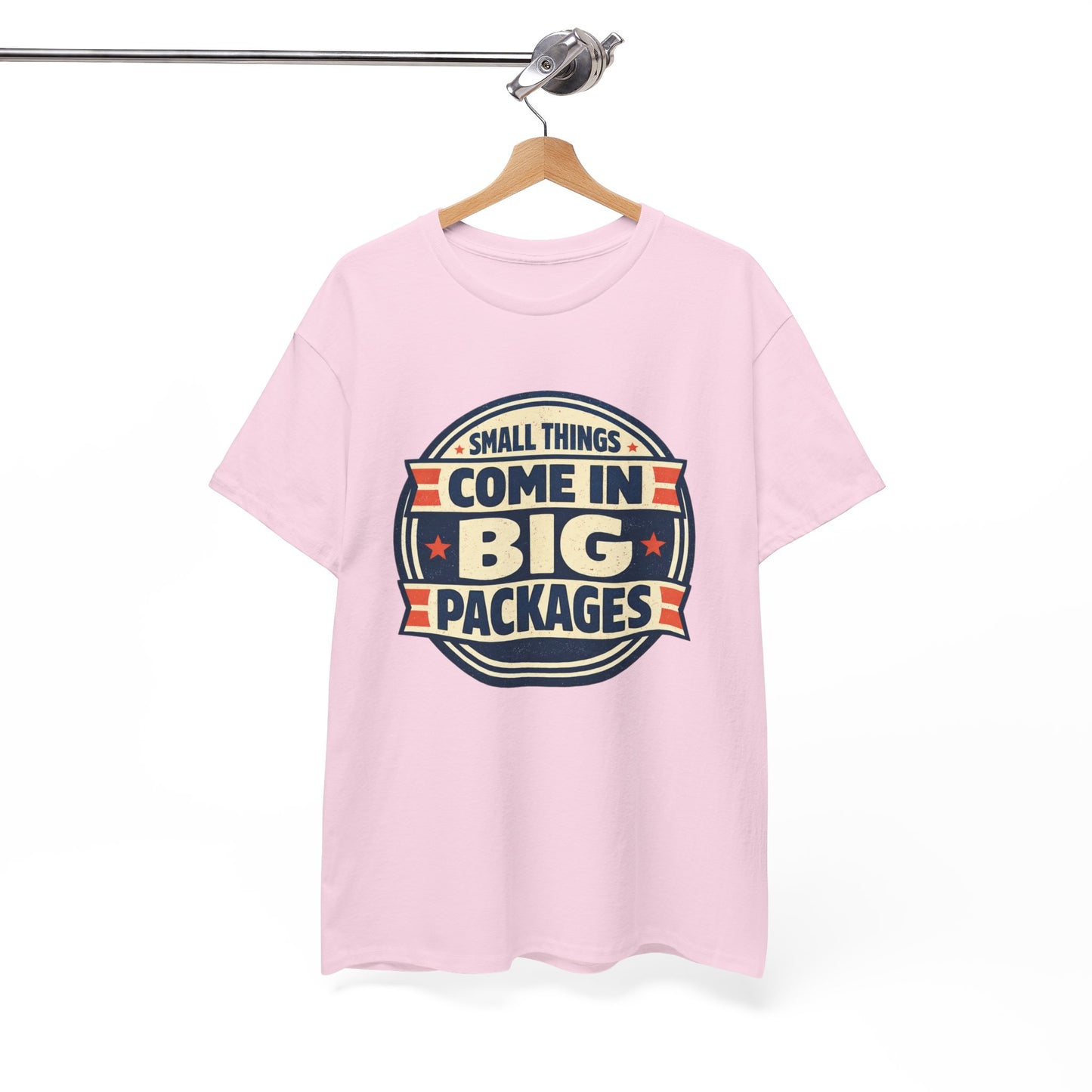 T-Shirt — "Small Things Come in Big Packages" Retro Badge Tee