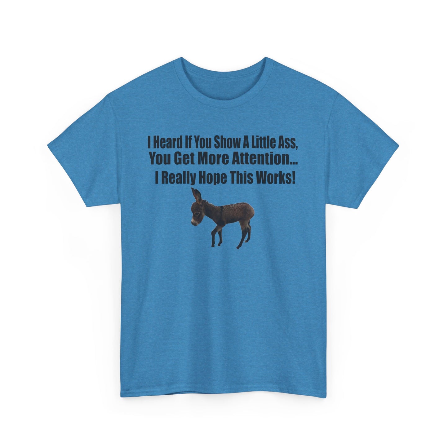 Funny Donkey Quote Tee