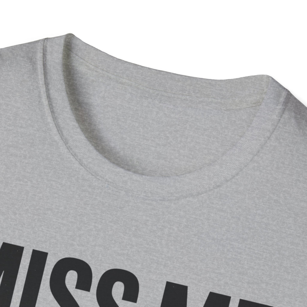 Graphic T-Shirt — "Miss Me With That Bullshit!!!" Bold Statement Tee