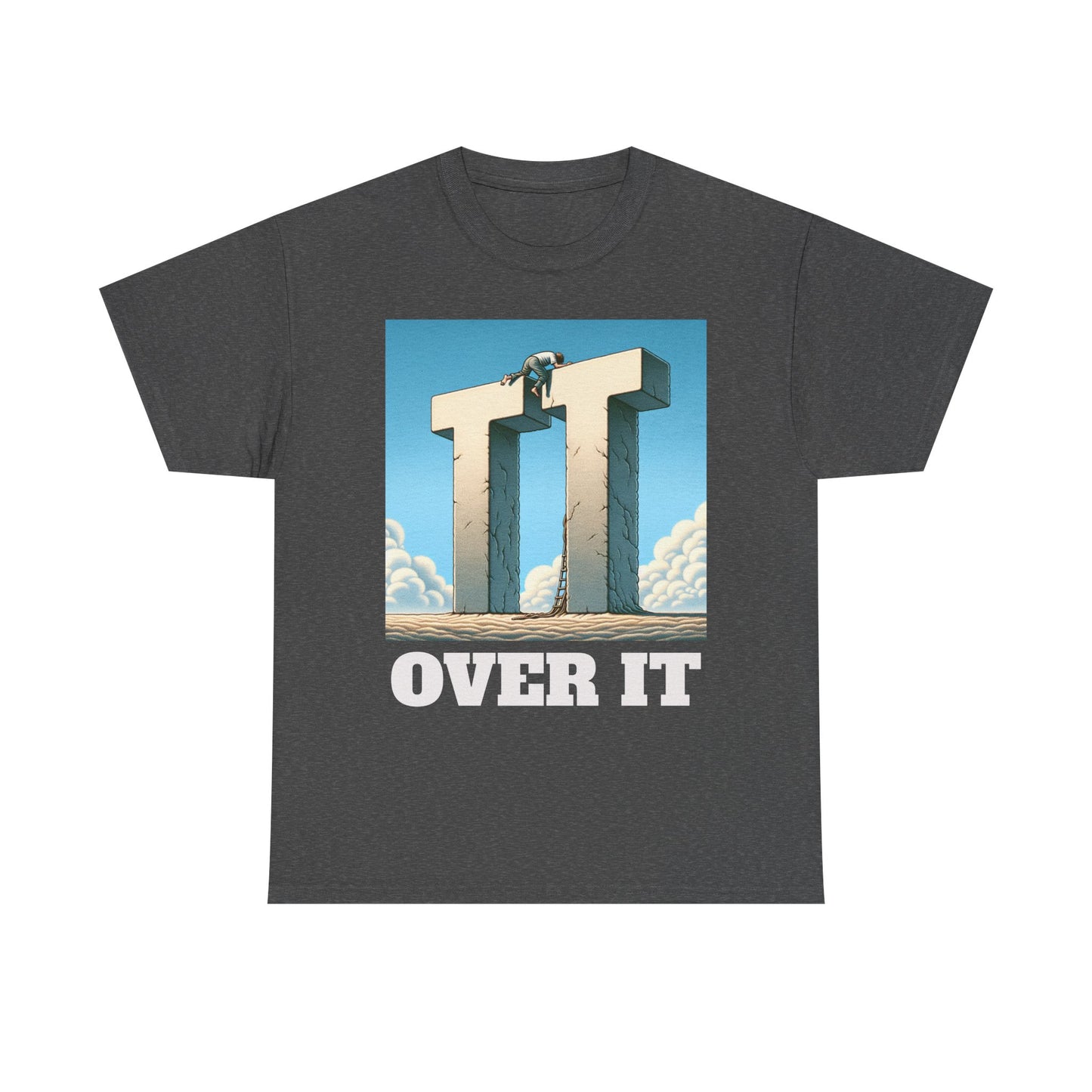 OVER IT