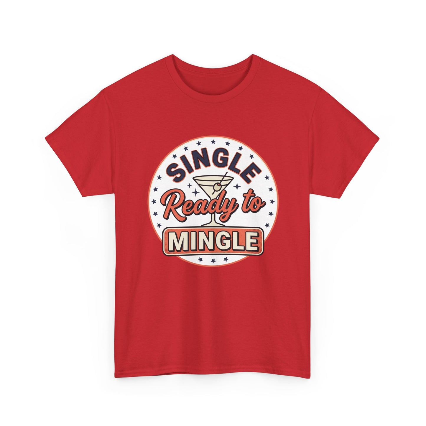 Single — Ready to Mingle Tee