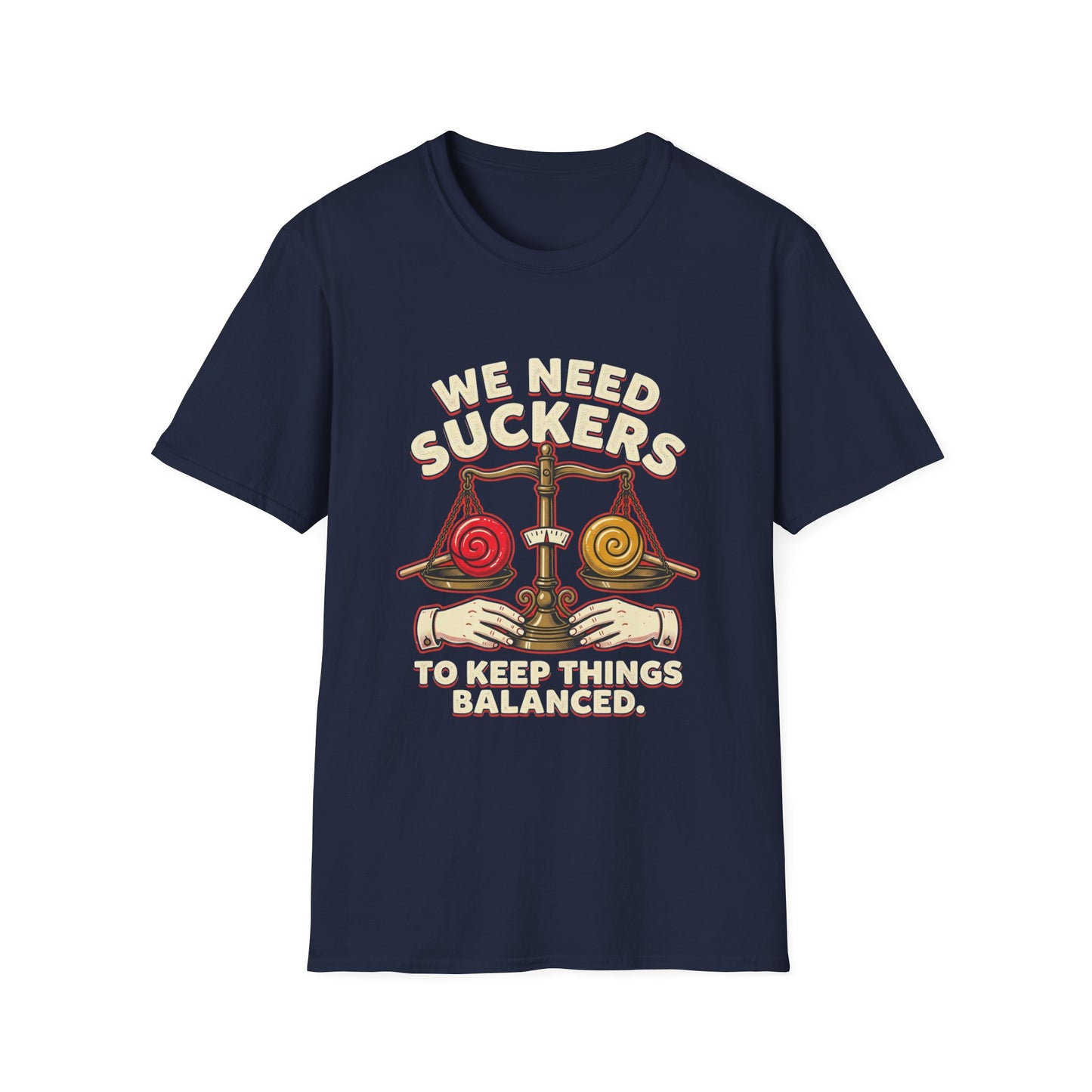 "We Need Suckers to Keep Things Balanced" Retro Candy Scale Tee