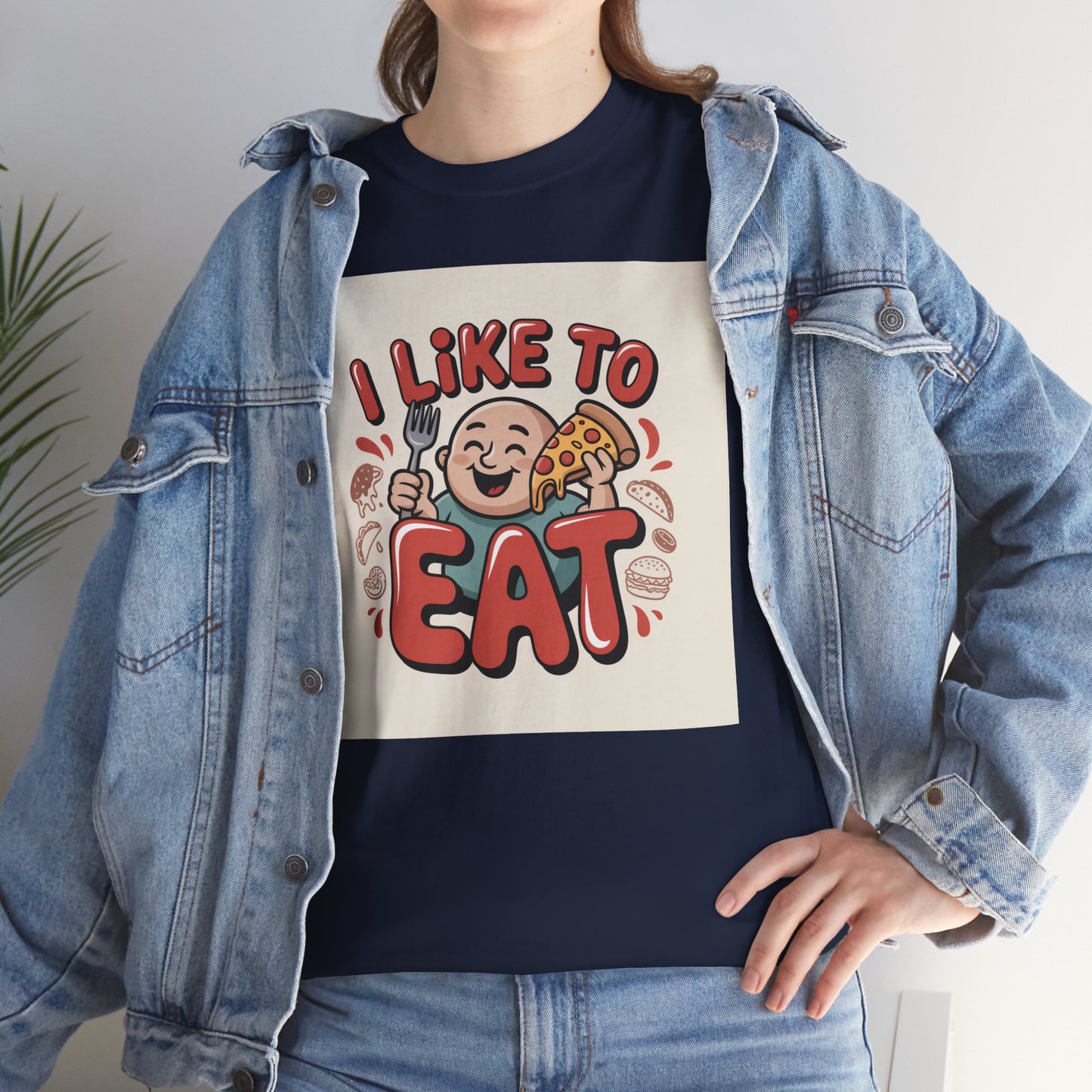 I Like To Eat T-Shirt — Funny Food Lover Graphic Tee