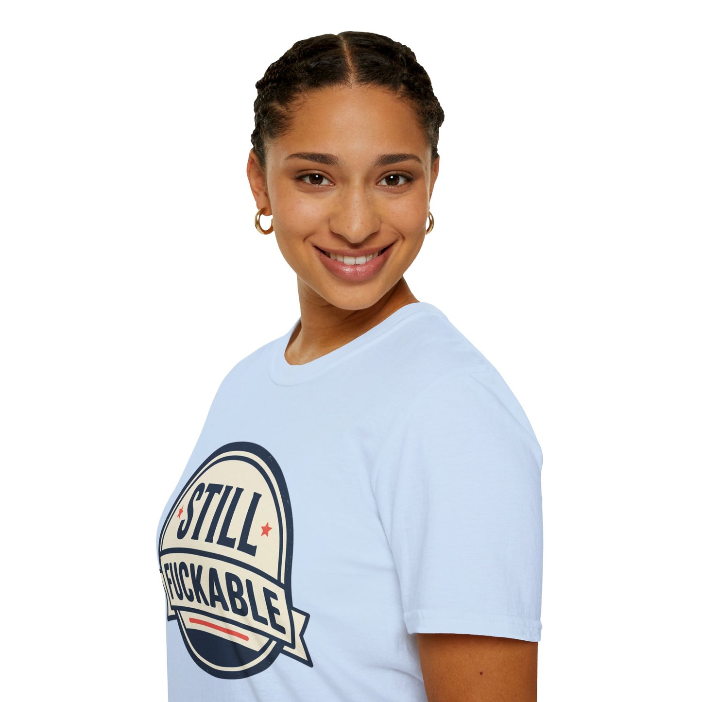 Still Fuckable T-Shirt — Funny Retro Badge Graphic Tee
