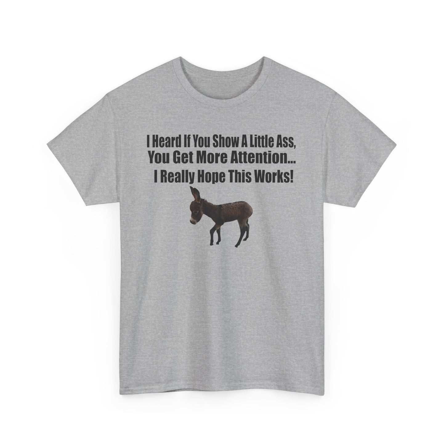 Funny Donkey Quote Tee