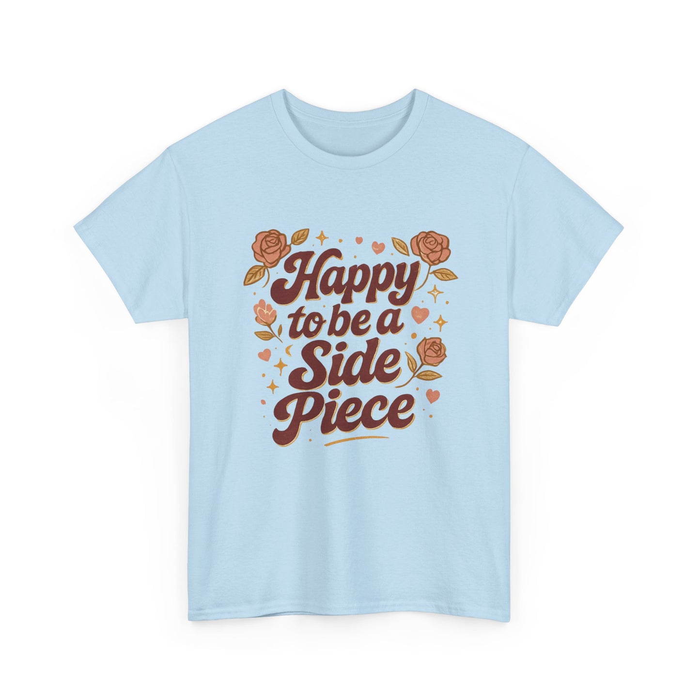 Happy to Be a Side Piece Tee — Retro Floral Statement T-Shirt