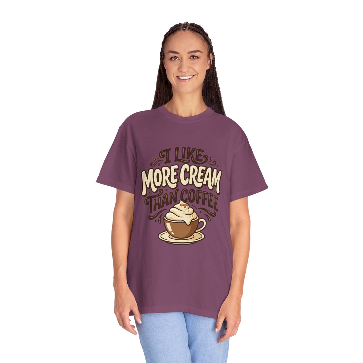 Coffee Tee — "I Like More Cream Than Coffee" Graphic T-Shirt