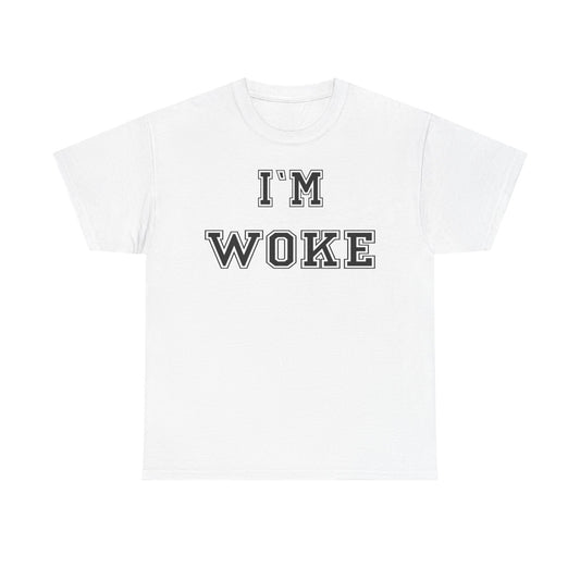 I'm Woke