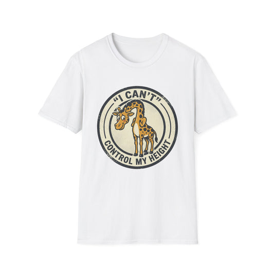 Giraffe 'I Can't Control My Height' T-Shirt