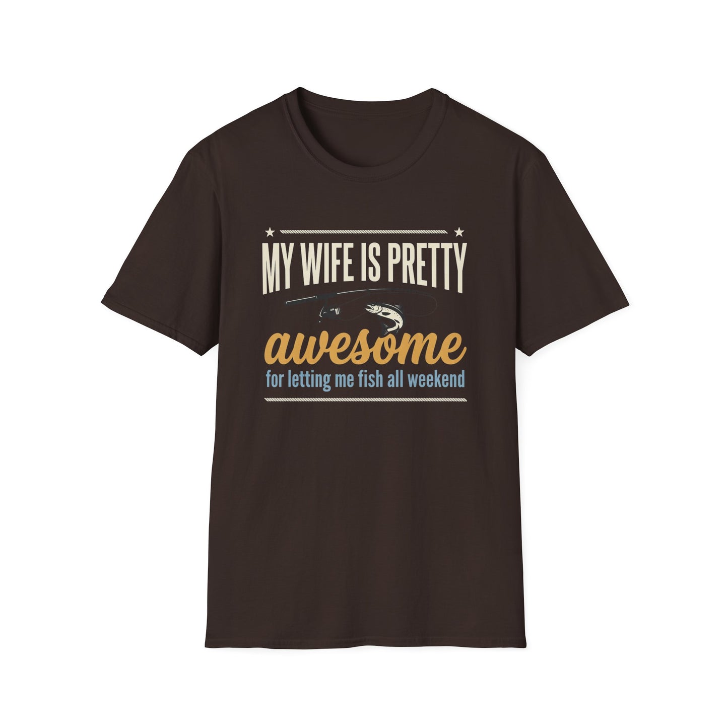 My Wife Is Pretty Awesome Fishing T-Shirt — Funny Husband Gift for Anglers