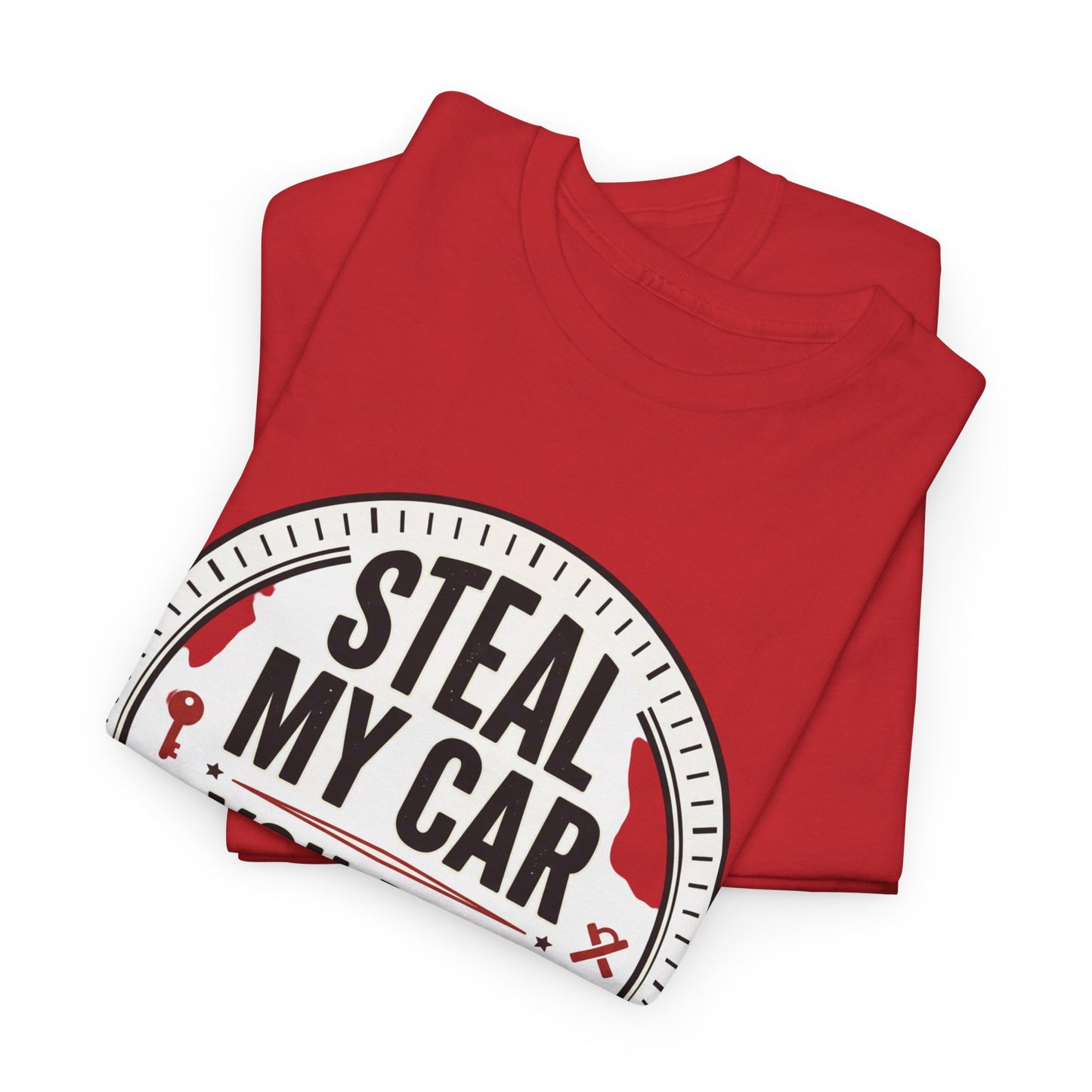 “Steal My Car You May Get Shot” Funny Garage & Car Owner Tee
