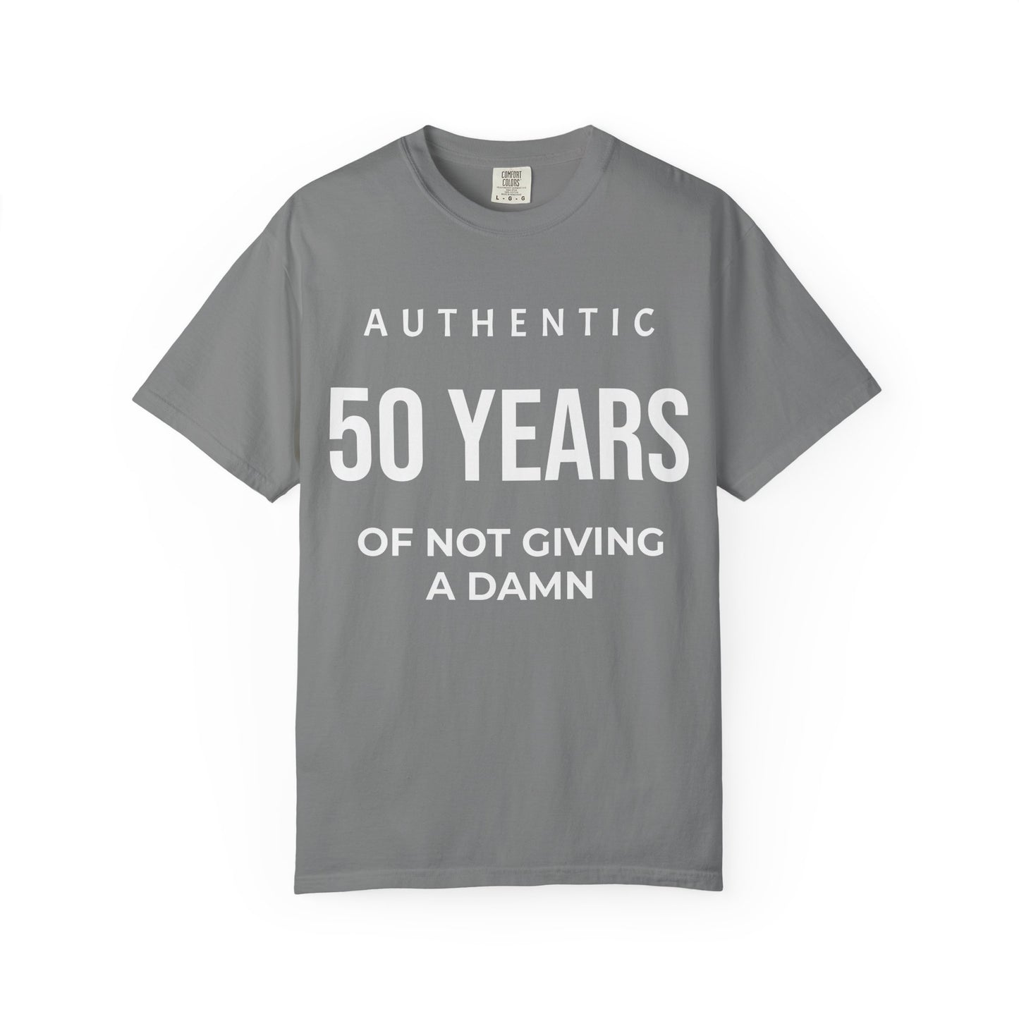 50 Years of Not Giving a Damn T-Shirt — Funny 50th Birthday Tee