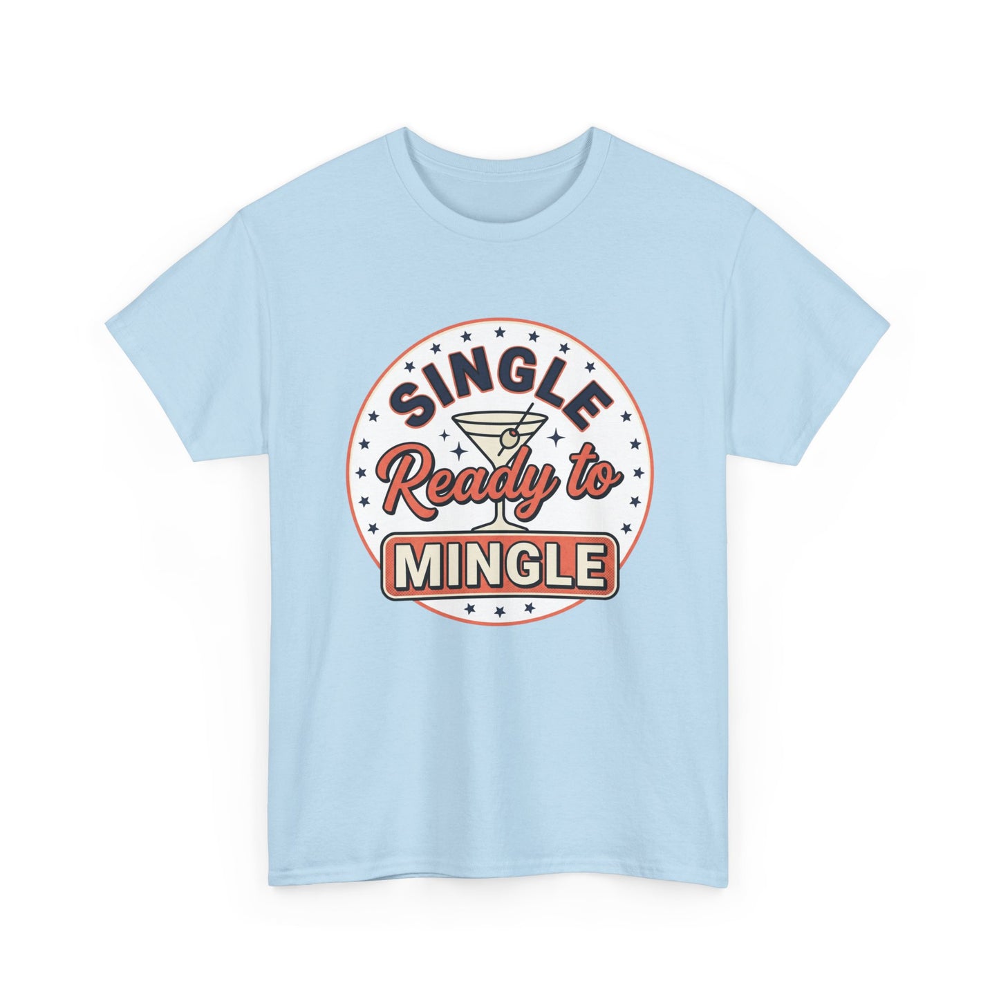 Single — Ready to Mingle Tee