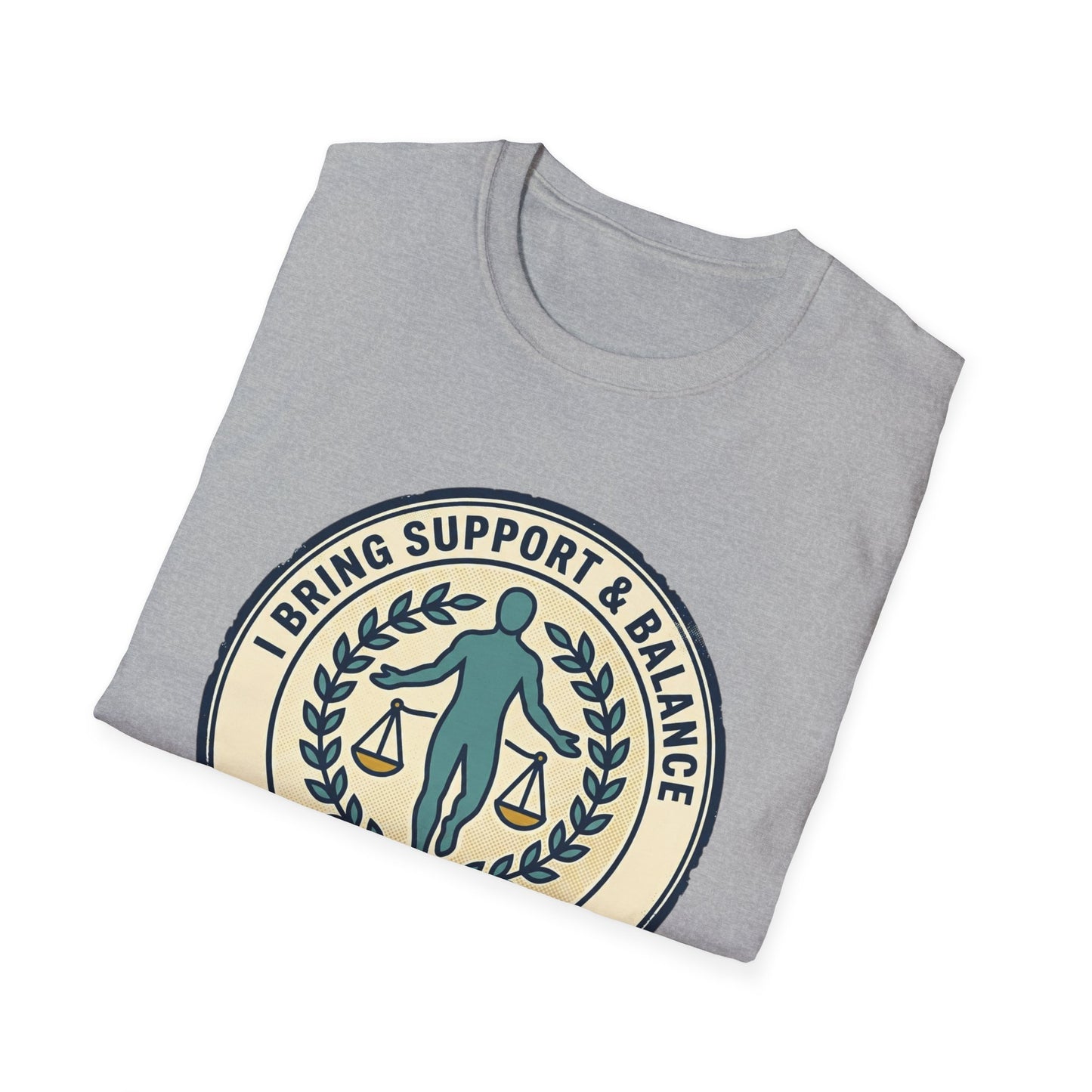 I Bring Support & Balance Graphic Tee-Balance & Support T-Shirt