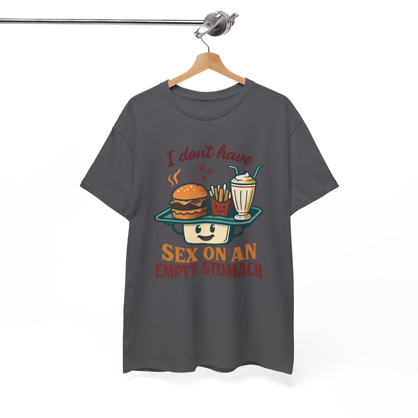 "I Don't Have Sex on an Empty Stomach" Burger & Milkshake Funny T-Shirt