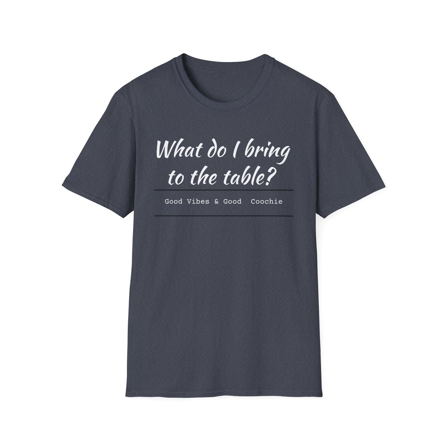 What do I bring to the table-Vibes