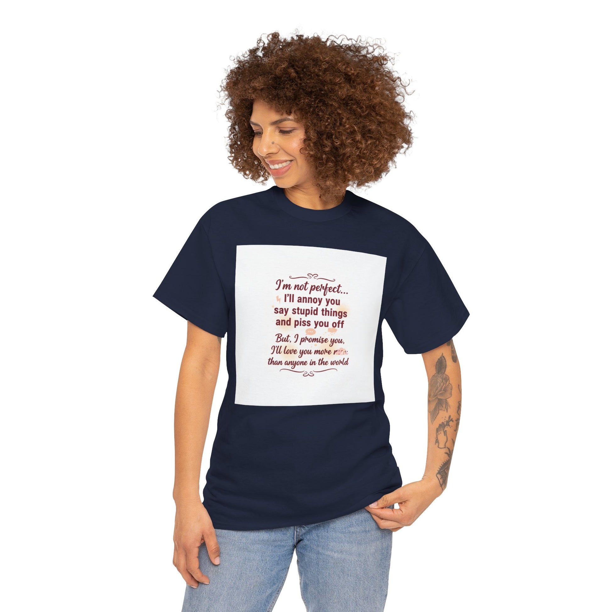 Funny Relationship Tee — “I’m Not Perfect… I’ll Annoy You” Couples T‑Shirt Printify