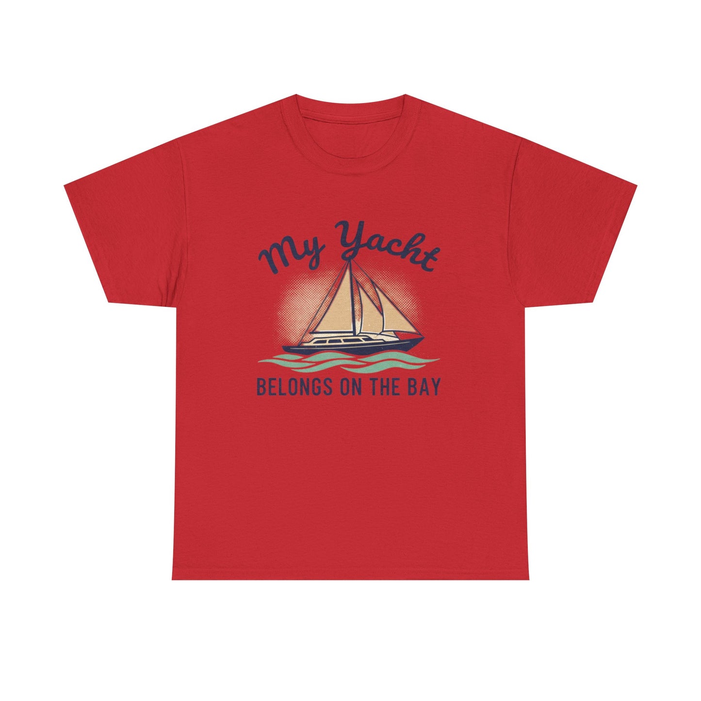 Sailboat Graphic Tee - "My Yacht Belongs on the Bay" Casual Nautical T-Shirt