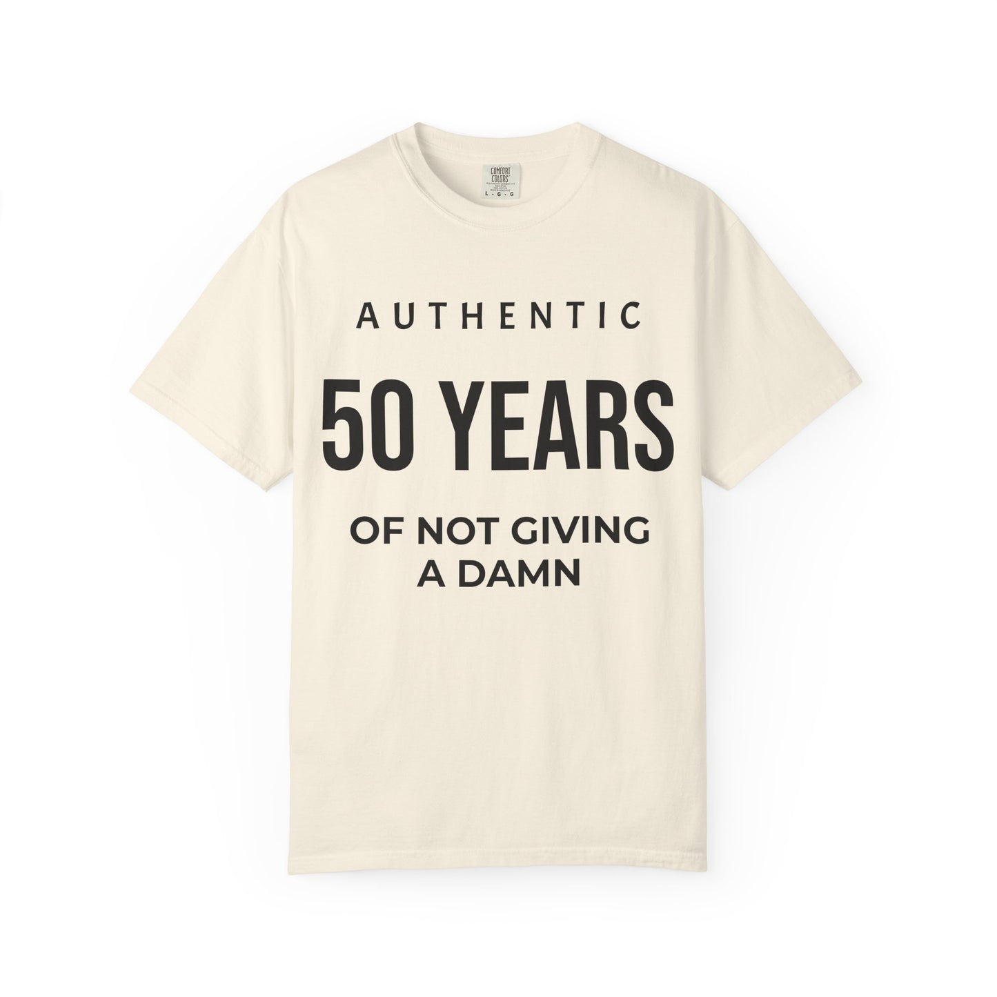 50 Years of Not Giving a Damn T-Shirt — Funny 50th Birthday Tee