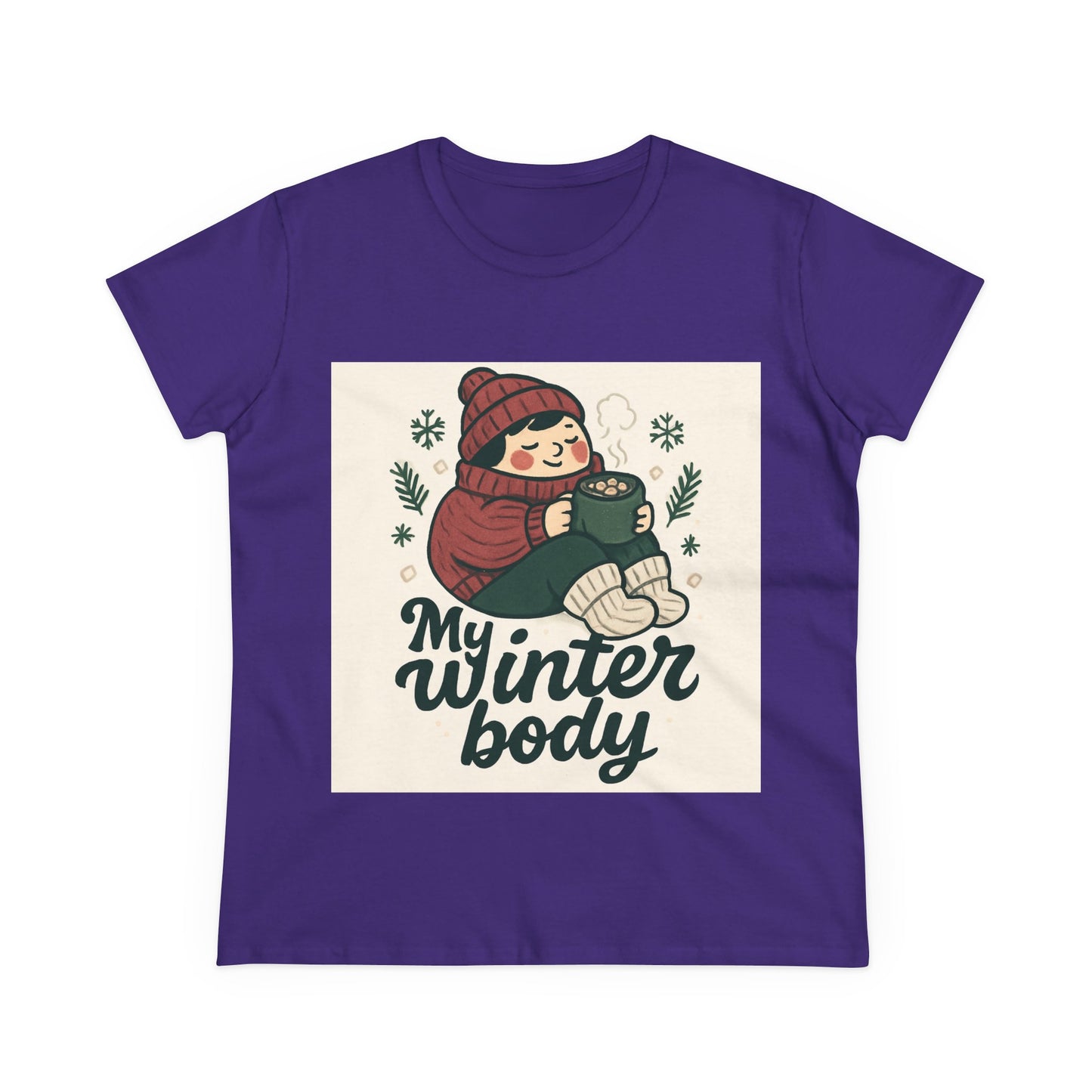 My Winter Body Women's Tee — Cozy Hot Cocoa Graphic T-Shirt