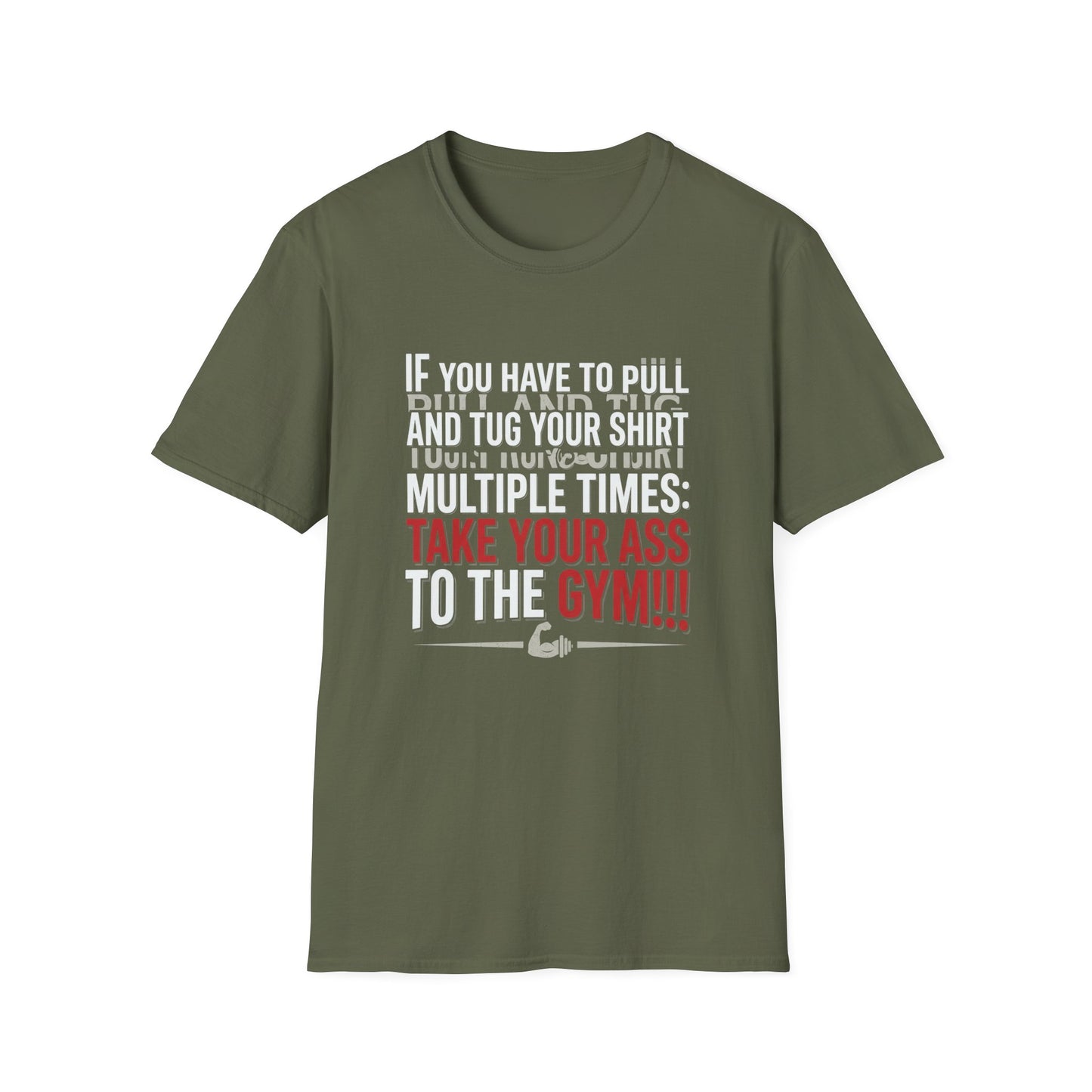 Take Your Ass to the Gym T‑Shirt — Funny Motivational Workout Tee