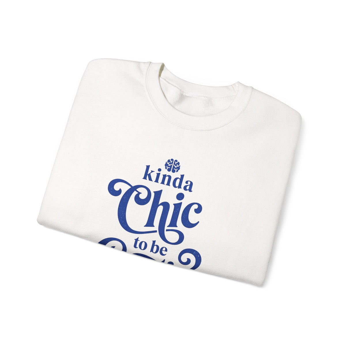 Kinda Chic to Be Creative Sweatshirt | Typographic Script Crewneck
