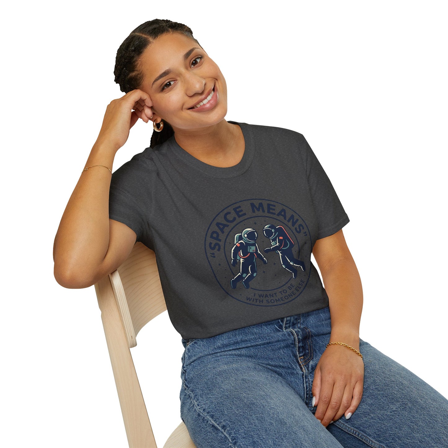 Astronaut Couple T-Shirt — “Space Means I Want To Be With Someone Else” Graphic Tee