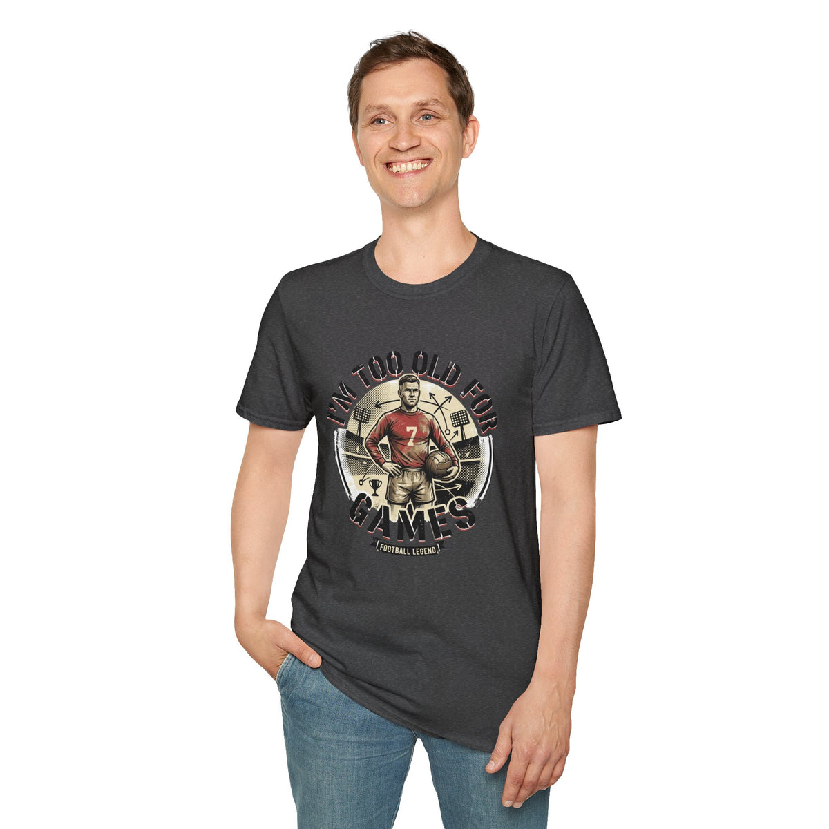 I'm Too Old for Games T-Shirt — Vintage Football Player Retro Tee